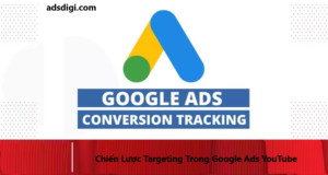 Read more about the article Chiến Lược Targeting Trong Google Ads Dành Cho YouTube