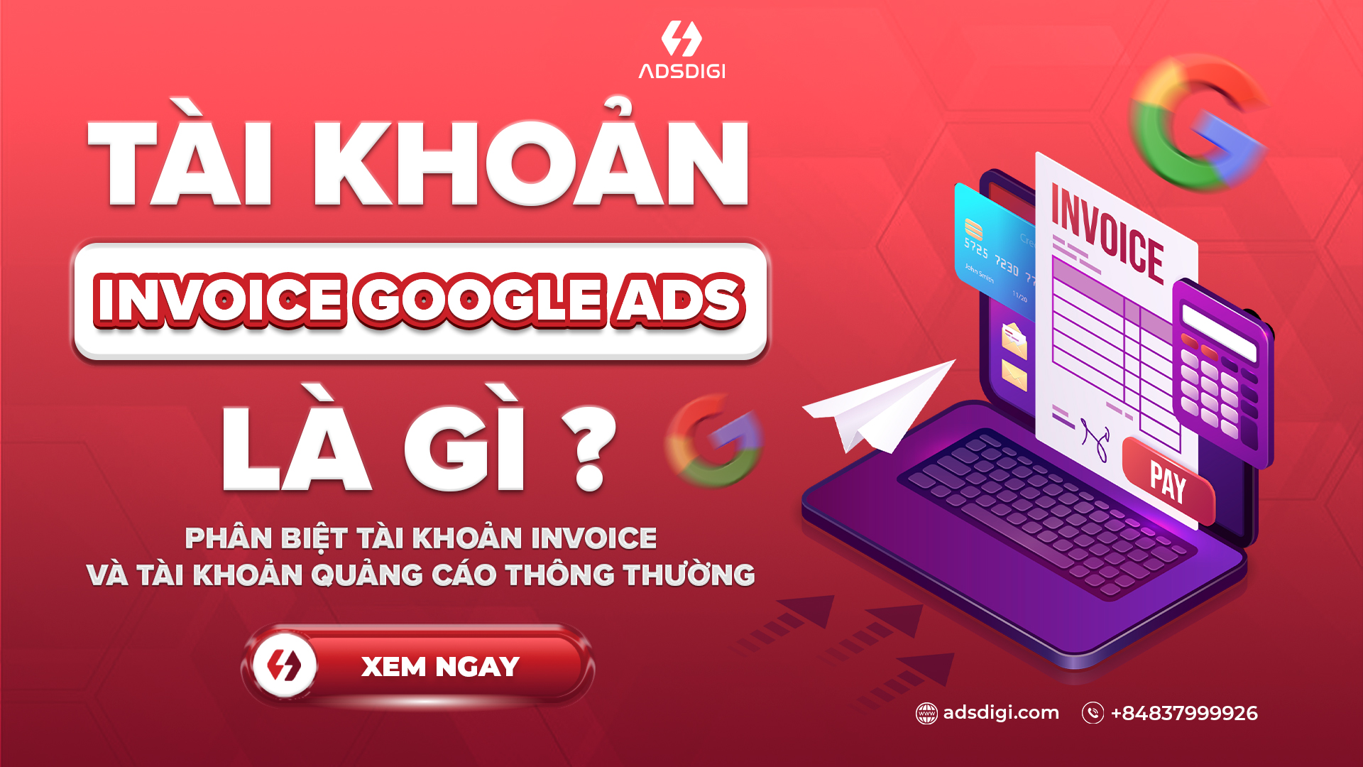 Tài khoản Google Ads Invoice là gì?