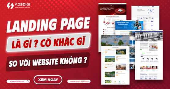 Landing Page là gì? Và có khác gì so với website không?